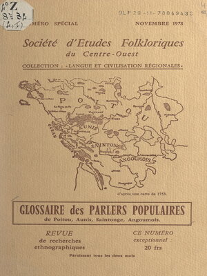 cover image of Glossaire des parlers populaires de Poitou, Aunis, Saintonge, Angoumois (fascicule A)